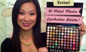 Review: 88 Metal Mania Eyeshadow Palette from Sedona Lace!
