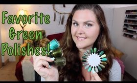 Favorite Green Nail Polishes of ALL TIME!!