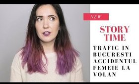 STORYTIME: femei la volan, condus in Bucuresti & accidentul meu