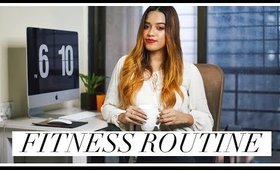 MY FITNESS ROUTINE | Debasree Banerjee