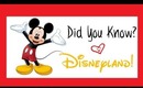 Did You Know? | Disneyland