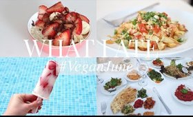 What I Ate #VeganJune 9 (Vegan/Plant-based) | JessBeautician