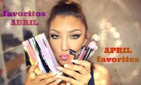 Mis FAVORITOS de ABRIL ( APRIL Favorites) 2015