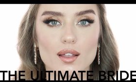 THE ULTIMATE BRIDE Makeup Tutorial Featuring Rene Borisova