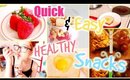 Quick & Easy Healthy Snacks! | InTheMix | Sam