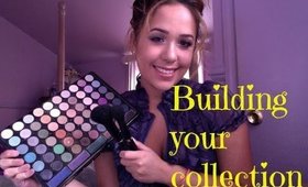 How To Start/Expand Your Makeup Collection!