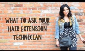 What to Ask Your Hair Extension Technician - First Time Buying Hair Extensions | Instant Beauty ♡