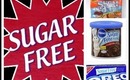 STAY AWAY FROM SUGAR FREE FOOD