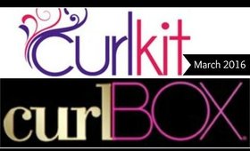 Curlkit vs Curlbox March 2016 plus GIVEAWAY!