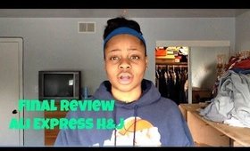 Ali Express: H&J Peruvian Body Wave 3 Month FINAL Review