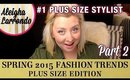 Spring Fashion 2015 Trends - Plus Size Fashion (Part 2)