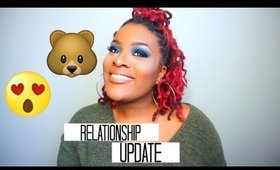 Relationship Update! Backstory+Where Are We Now