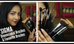 MY FAVOURITE SIGMA BRUSHES & First Impressions of Sigma Dimensional Brushes | #SigmaStaples