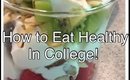 How to Eat Healthy In College! & New Hair!