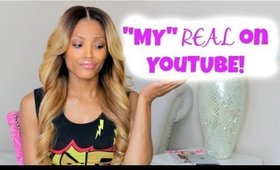 Chit Chat: "My" REAL on YouTube Topics