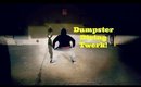 Dumpster Dive Twerk~Follow Us Diving