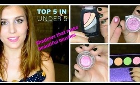 Top 5 In Under 5: Shadows that Make Beautiful Blushes