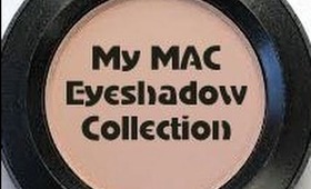 My MAC Eyeshadow Collection