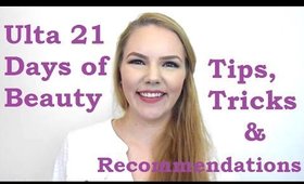 Ulta 21 Days of Beauty Spring 2017: Tips, Tricks & Product Recommendations