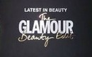Latest in Beauty - GLAMOUR edit box
