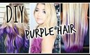 How I Dyed My Hair Purple | DIY