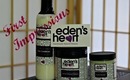Eden's Heart Natural Hair Products : First Impressions