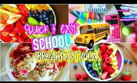 Quick and Easy Breakfast Ideas For School! Back To School 2015!