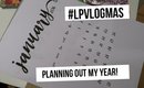 Planning Out My Year | #LPvlogmas Day 21