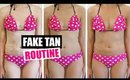 Fake Tanning Routine