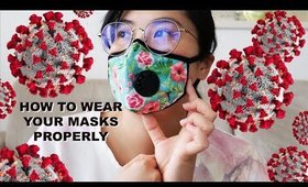 How to wear your mask properly during this coronavirus pandemic!