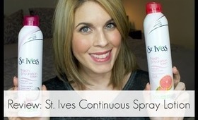 Review: St. Ives Fresh Hydration Continuous Spray Lotion
