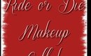 Ride or Die Makeup Collab
