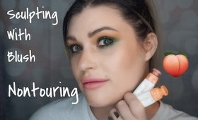 Nontouring: Sculpting with Blush