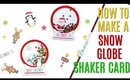 Christmas Snow Globe Shaker Card Tutorial, How to make a snow globe shaker card, KScraft store