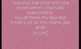 ❤100 subscriber giveaway coming soon!:)❤