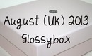 August Glossybox UK 2013   The one that brings us something new and different