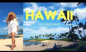 HAWAII VLOG | BIRTHDAY WEEK | VACAY OUTFITS (PART 1)