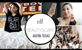 e.l.f. Beautyscape Austin, TX 2017 Vlog - Day 3 & 4 | Hiliana Devila