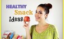 Healthy Snack Ideas