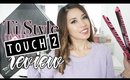 Ti Style Touch 2 Titanium Styling Iron First Impression | Review & Demo