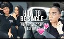 Being Single on Valentine's Day | VLOG