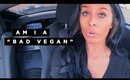 I'm a bad vegan because I'm not repulsed by the smell of meat?