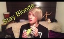 How to stay/get healthy blonde hair