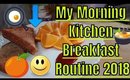 My Morning Breakfast Kitchen Routine 2018 | SuperPrincessjo