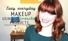 Easy, Everyday Makeup Using All-Natural Products (+GIVEAWAY!)