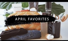 APRIL FAVORITES 2018