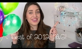 BEST OF 2012 TAG!!!!!