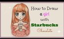 Drawing Tutorial ❤ How to draw and color a Girl with Starbucks Chocolate
