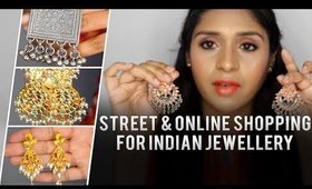 Street and Online Shopping For Indian Jewellery || Deepika Makeup