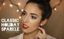 Classic Holiday Sparkle | Makeup Tutorial + 3 Lip Options !